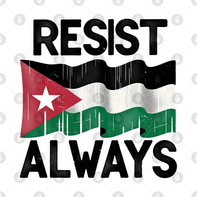 Resist always by MZeeDesigns