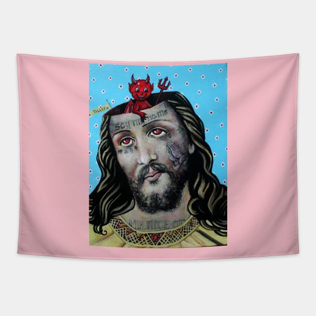 mr. NICE GUY say my name. devil jesus combo original painting by tyler tilley Tapestry by Tiger Picasso