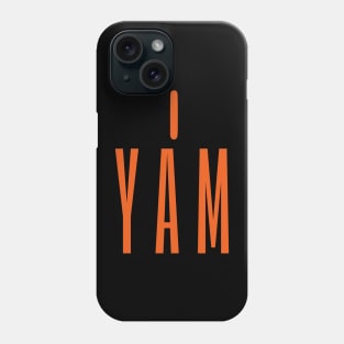 She's My Sweet Potato I Yam Phone Case