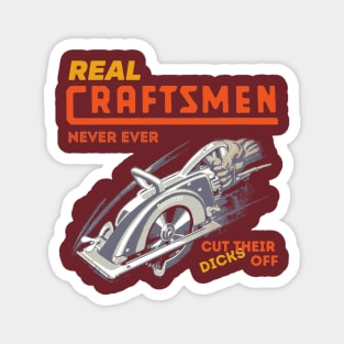 Real Craftsmen Magnet