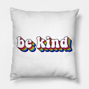 Be Kind Colorful Pillow