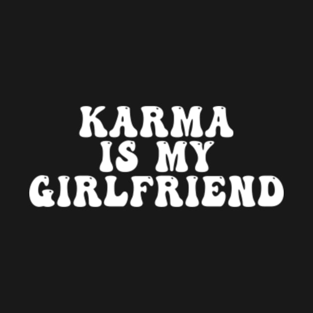 Karma is my Girlfriend by Kardio