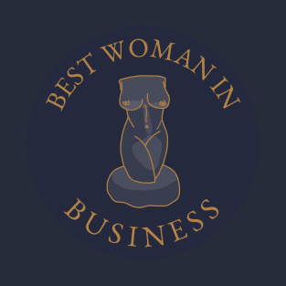 Best Woman in Business T-Shirt