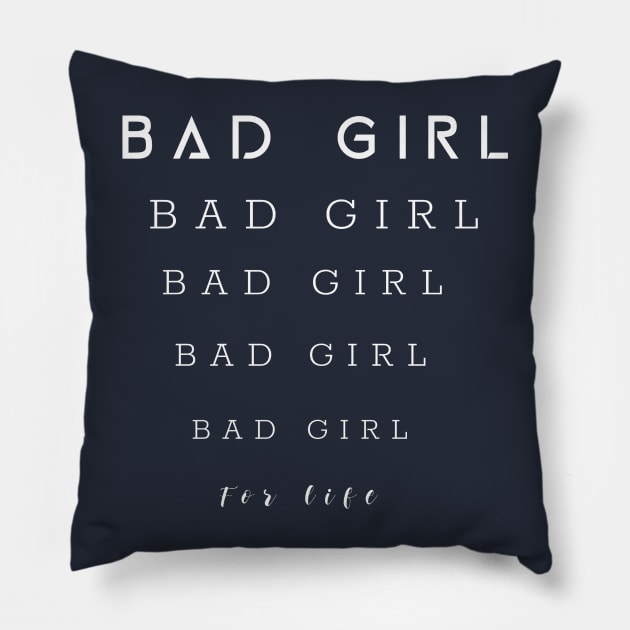 BAD GIRL DESIGN Pillow by FLLLAS-WWOOINS BOUTIQUE