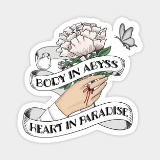 Body In Abyss, Heart In Paradise Magnet