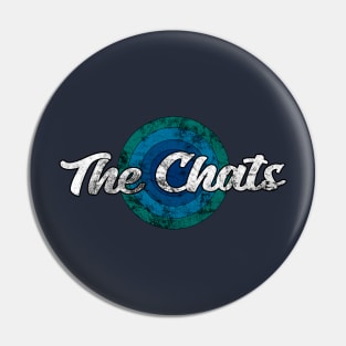 Vintage The Chats Pin