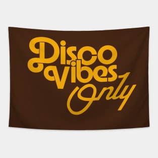 DISCO VIBES ONLY 70S STYLE Tapestry