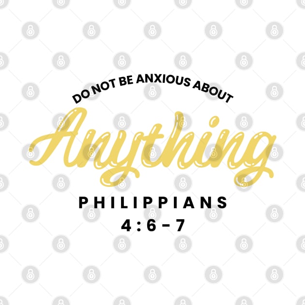 Philippians 4:6 Be Anxious for Nothing V2 by Family journey with God