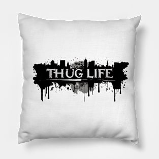 THUG LIFE Pillow