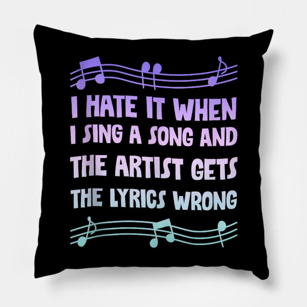 I hate it when i sing a song and the artist gets the lyrics wrong Pillow by Origami Fashion