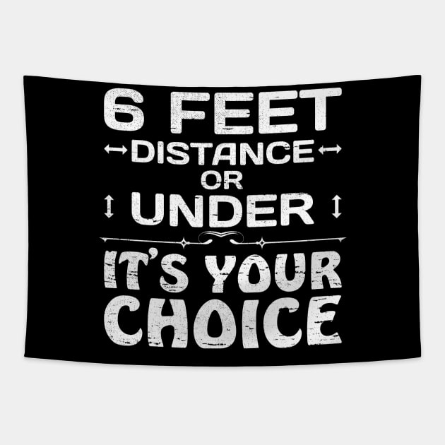 6 feet distance or under - your choice Tapestry by All About Nerds