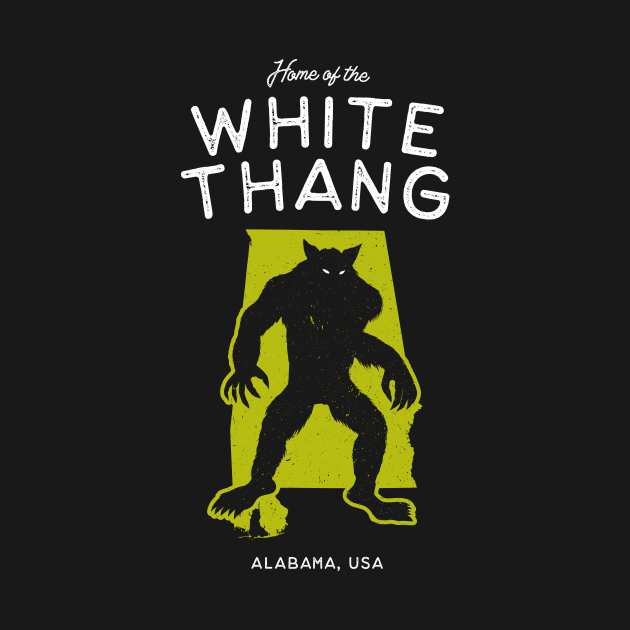 Home of The White Thang - Alabama, USA by Strangeology