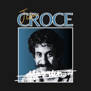 Jim croce///original retro T-Shirt