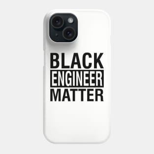 Black Engineer Matter Phone Case