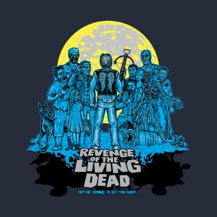 Revenge of the Living Dead T-Shirt