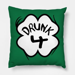 Drunk 4 St Pattys Day Green Tee Drinking Team Group Matching Pillow