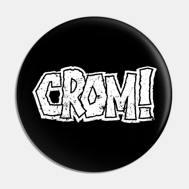 Crom - W Pin by demonigote