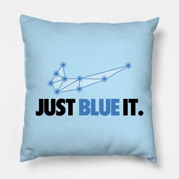 Just make it blue Pillow by geep44