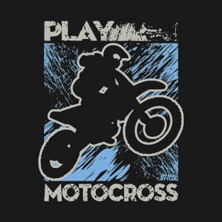 PLAY MOTOCROSS T-Shirt