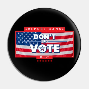 Don't Vote Pin