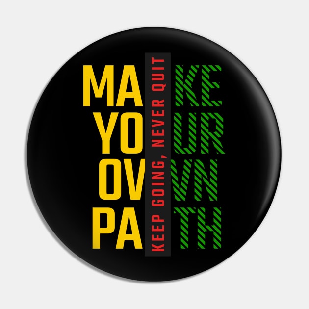 Make Your Own Path Pin by JJ Art Space