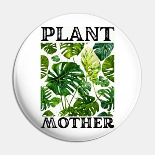 Plant Mother Pin