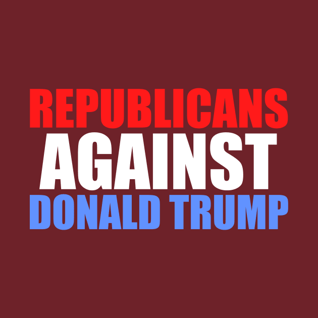 Republicans Against Donald Trump by epiclovedesigns