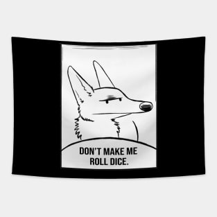 Don't Make Me Roll Dice Comic Panel Tapestry