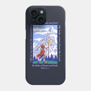 I Lift My Eyes to the Mountains Phone Case