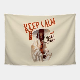 Keep Calm and Watch Anime Tapestry