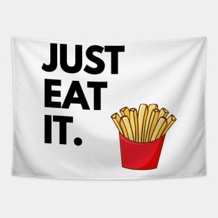 Just Eat It - Just Eat Fries Tapestry