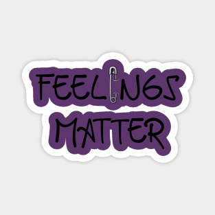 Feelings Matter Magnet