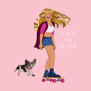 Born to skate T-Shirt