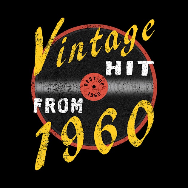 Vintage Hit From 1960 Cool 60th Birthday Gift by FrontalLobe