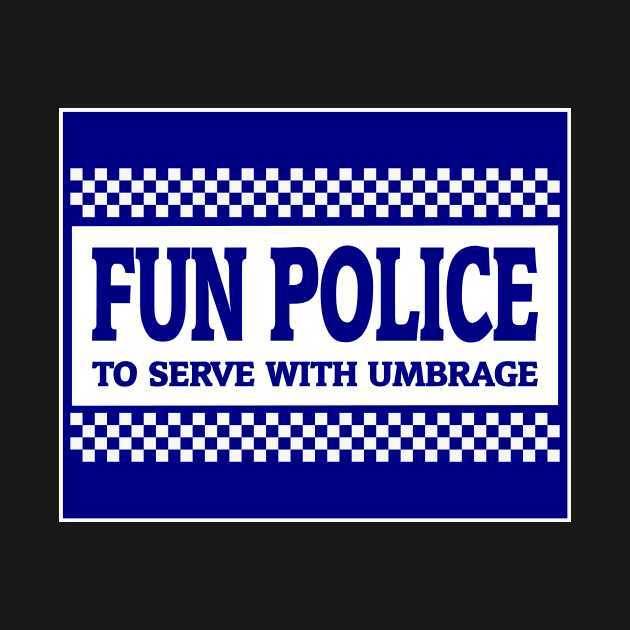 Fun Police by Slap Cat Designs