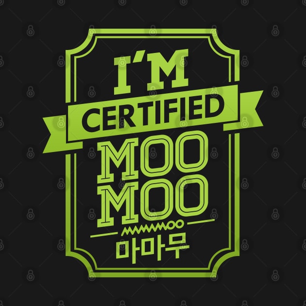 I'M CERTIFIED MAMAMOO MOOMOO by skeletonvenus