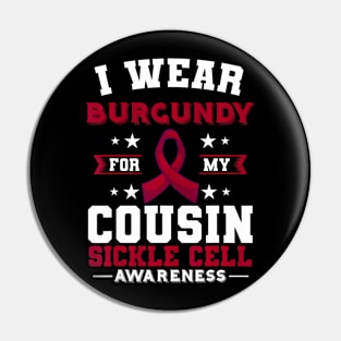 Sickle Cell Disease SCD Burgundy Awareness Ribbon Cousin Pin