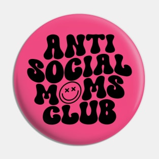 Anti Social Moms Club black&White Pin