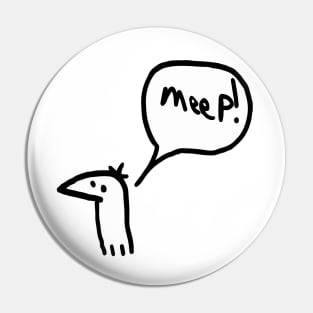 Meep! Pin