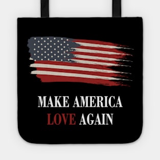 Make america love again Tote