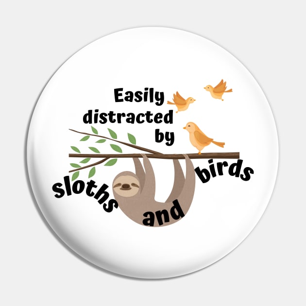 Easily distracted by sloths and birds Pin by AllPrintsAndArt