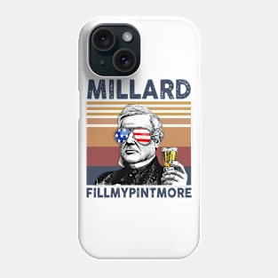 Millard Fillmypintmore US Drinking 4th Of July Vintage Shirt Independence Day American T-Shirt Phone Case