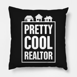 Pretty Cool Realtor Pillow