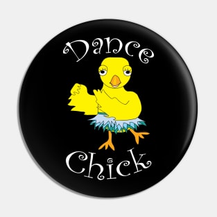 Dance Chick White Text Pin