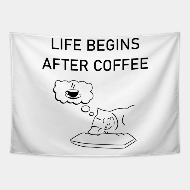 Life Begin After Coffee Tapestry by Lisa L. R. Lyons