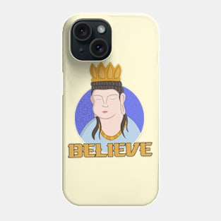 Believe Phone Case