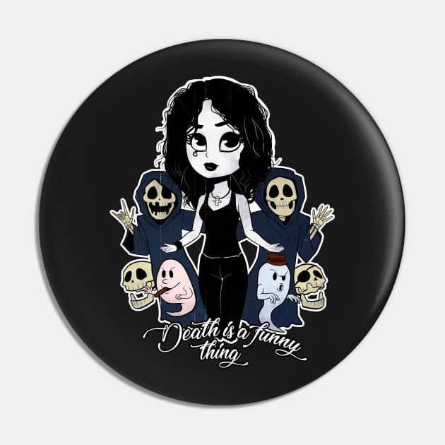 Death is a funny thing Pin by raulovsky