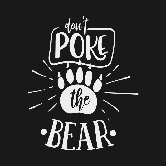 Don't Poke the Bear by Fox1999