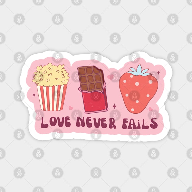 Love Never Fails Love Is All You Need Happy Valentines Day Magnet by Pop Cult Store