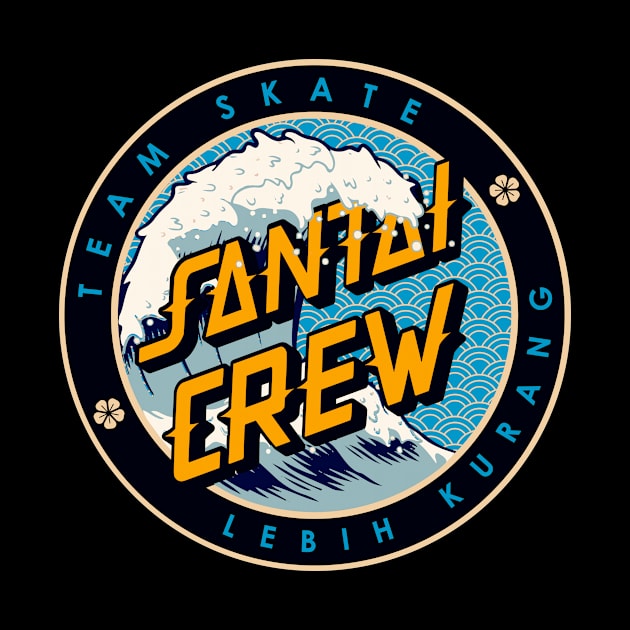 Santai Crew Wave by rolz